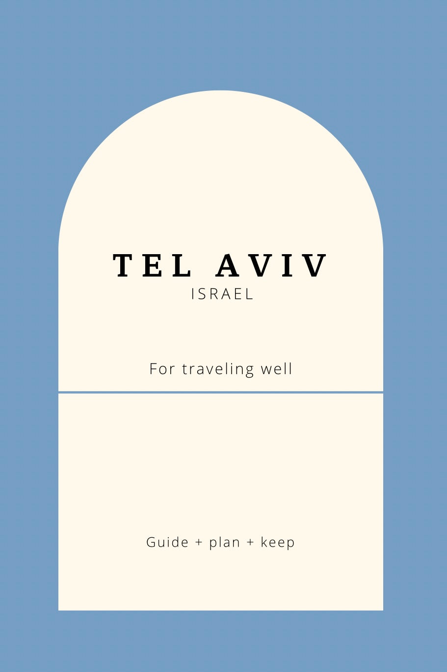 Tel Aviv Travel Planner: Itineraries, Tips & Local Finds Book by Travwell