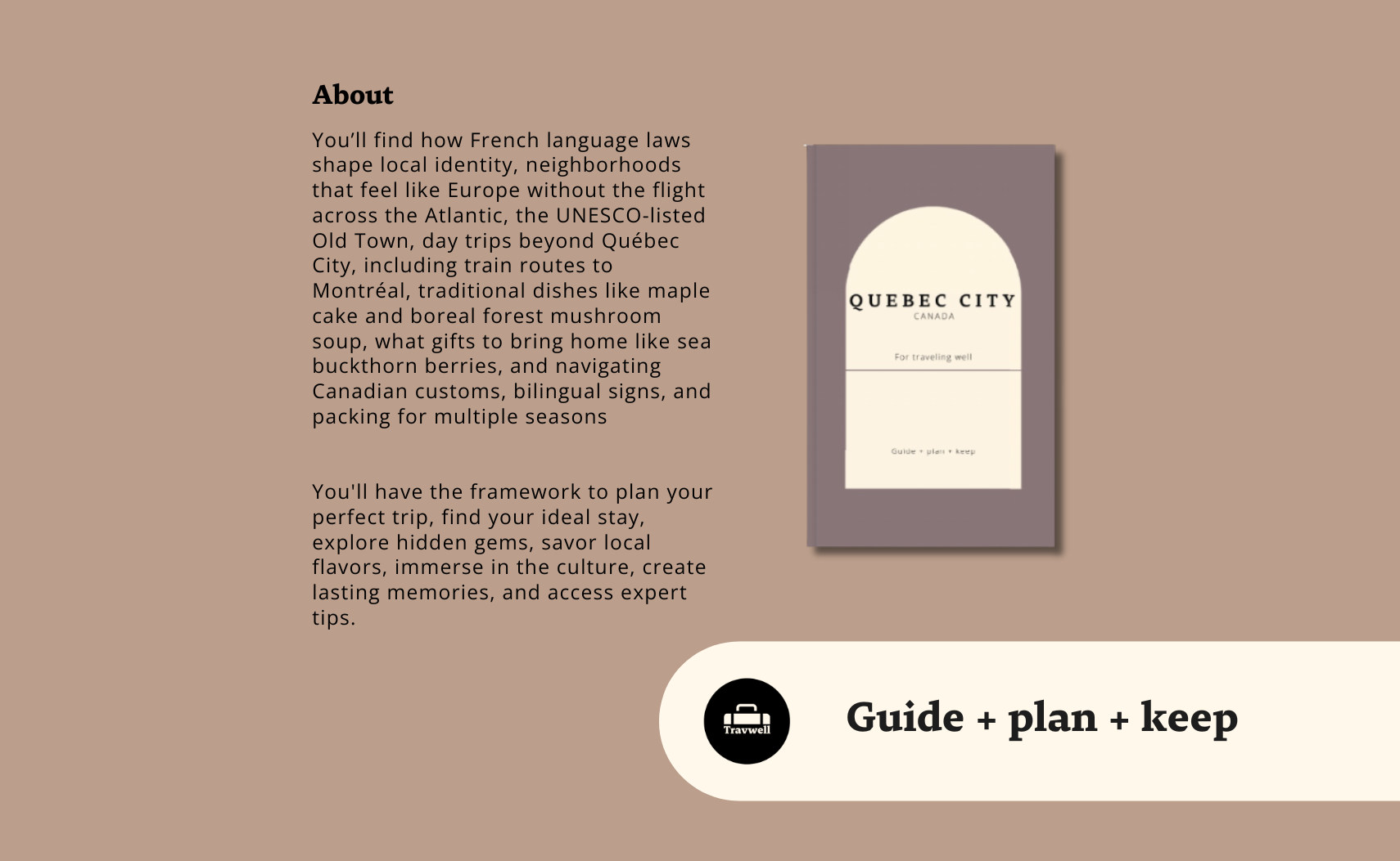 Quebec City Travel Guidebook: Get Culture, Cafés, & Itinerary Tips Book by Travwell