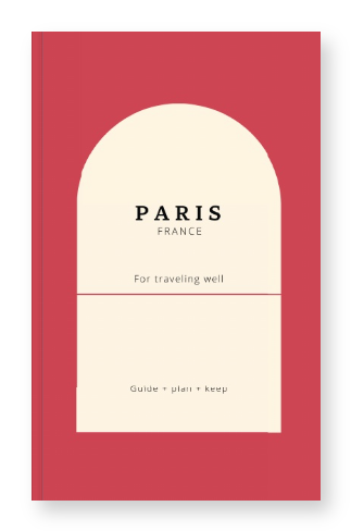 Paris Travel Planner to Design Your Trip with Calm & Clarity Book by Travwell