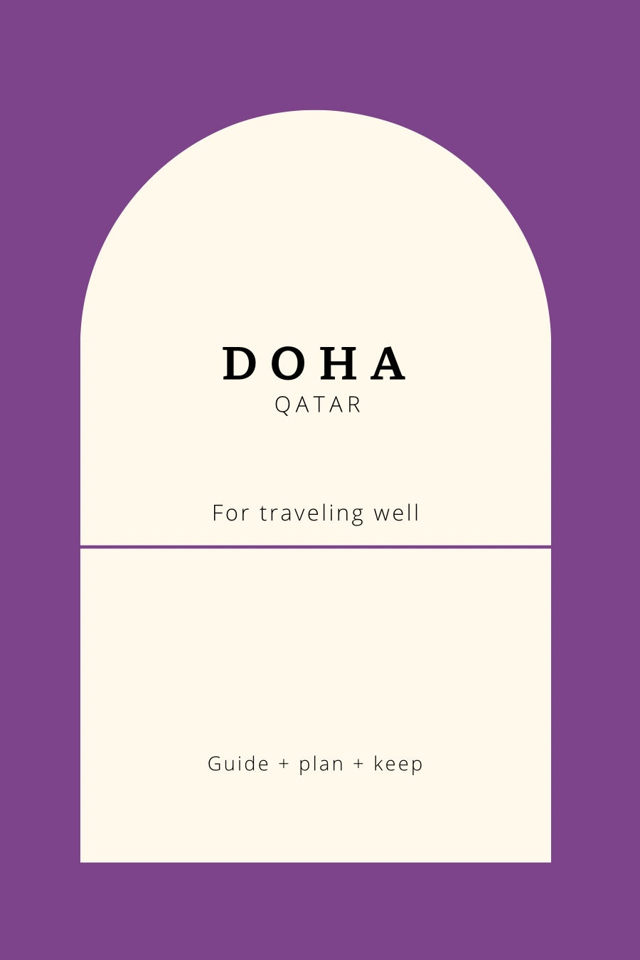 Doha Qatar Travel Guide Book for U.S. Travelers | Plan With Ease Book by Travwell