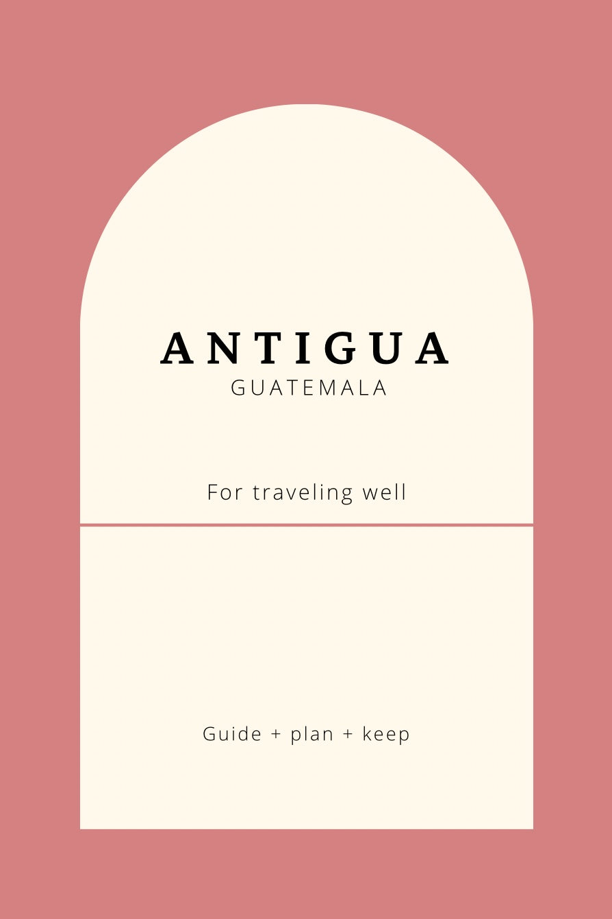 Antigua Guatemala Guide Books for Volcano Hikes & Cultural Tips Book by Travwell